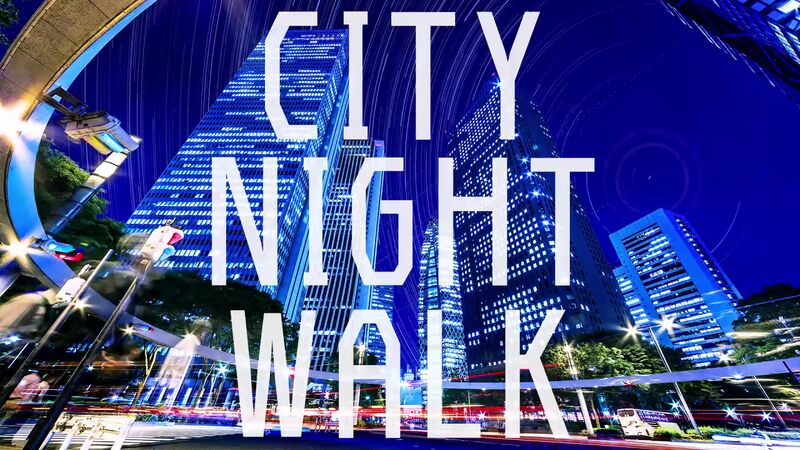 File:CITY NIGHT WALK.jpg