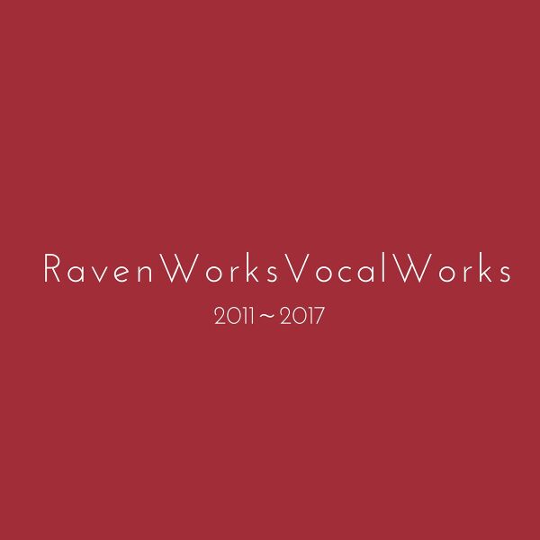 File:RAVEN WORKS VOCAL WORKS.JPG